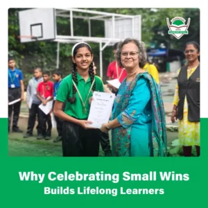 Why Celebrating Small Wins Builds Lifelong Learners
