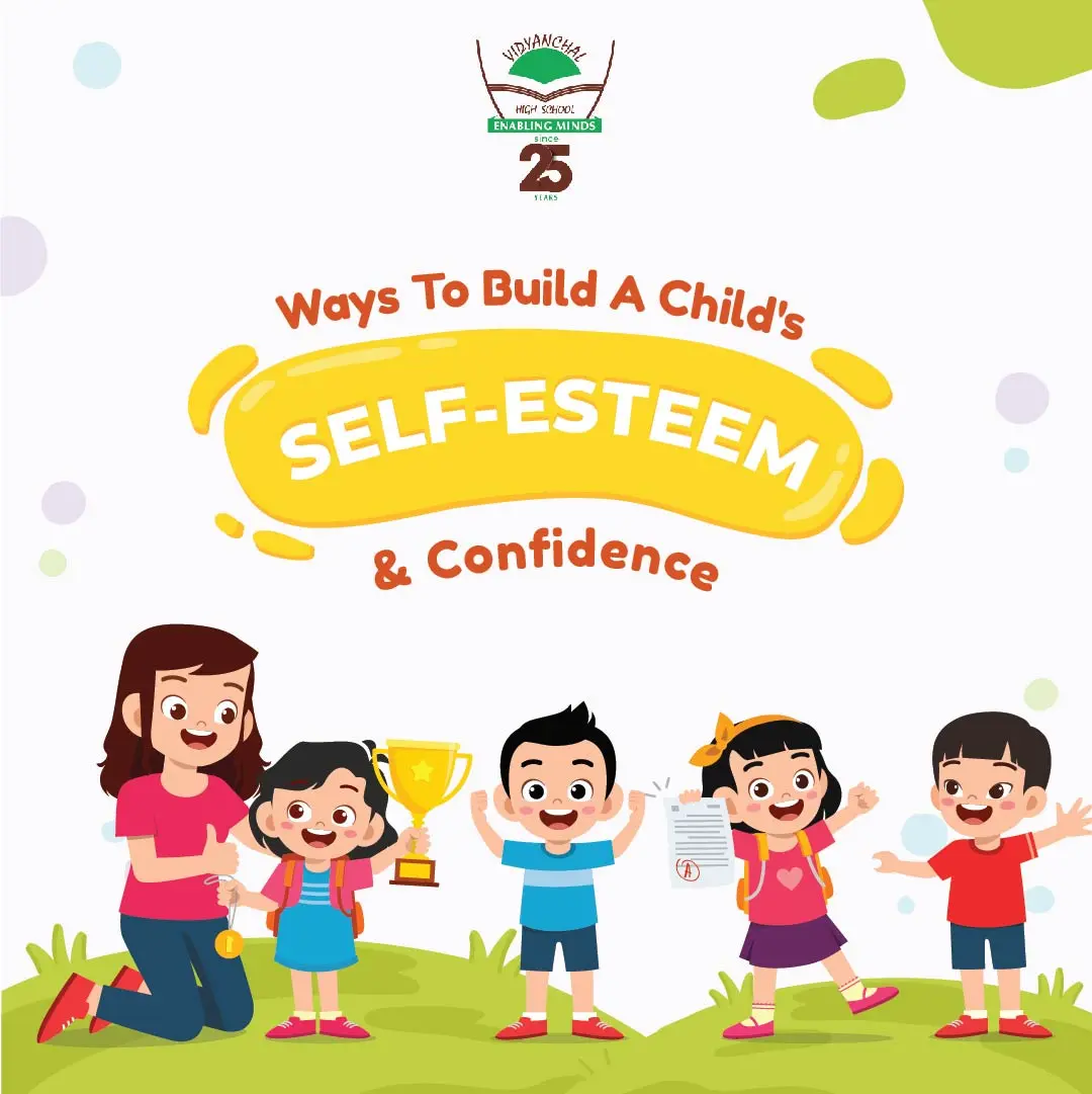 Ways To Build A Child’s Self-esteem And Confidence