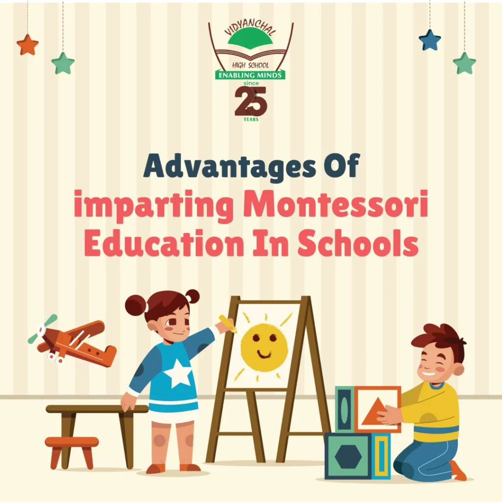 Benefits of incorporating Montessori Education in schools