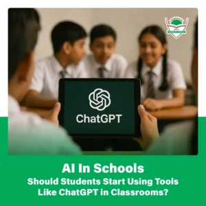 AI in Schools: Should Students Start Using Tools Like ChatGPT in Classrooms?