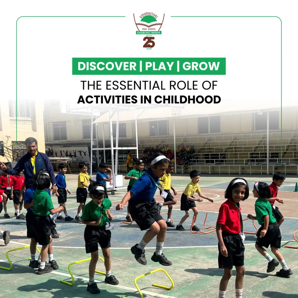 Discover, Play, Grow: The Essential Role of Activities in Childhood