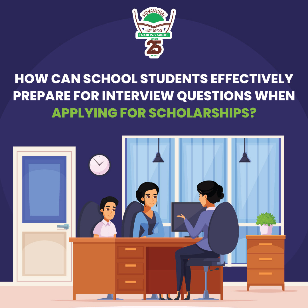 How to Prepare for Interview Questions for Scholarships for School Students?